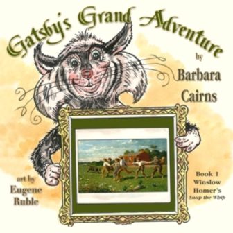 Book 1 of Gatsby's Grand Adventures by Barbara Cairns